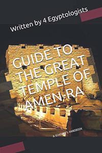 Guide to the Great Temple of Amen-RA