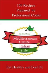 Mediterranean Cuisine Italian Style