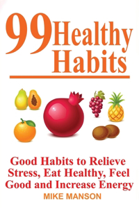 99 Healthy Habits