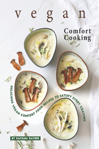 Vegan Comfort Cooking