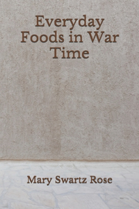 Everyday Foods in War Time