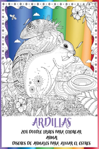 Zen Doodle Libros para colorear - Diseños de animales para aliviar el estrés - Animal - Ardillas