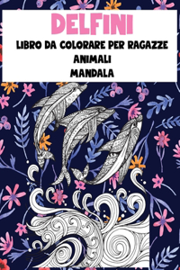 Libro da colorare per ragazze - Mandala - Animali - Delfini