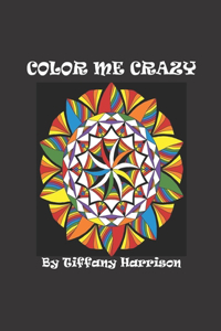 Color Me Crazy