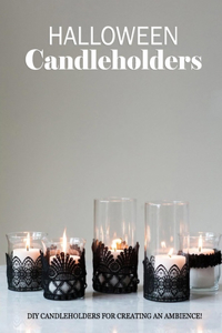 Halloween Candleholders