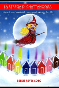 La Strega Di Chattanooga