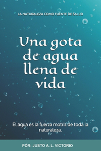 Una gota de agua llena de vida