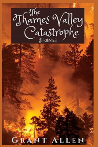 The Thames Valley Catastrophe