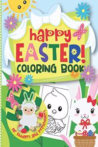 Happy Easter! Coloring Book for Toddlers and Preschoolers