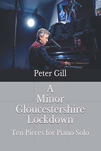 A Minor Gloucestershire Lockdown