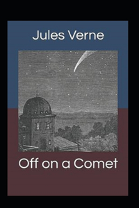 Off on a Comet Illustrated