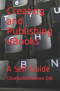 Creating and Publishing eBooks
