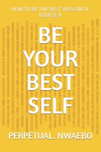 Be Your Best Self