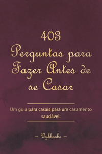 403 Perguntas para Fazer Antes de se Casar