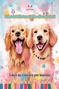 Adorabili famiglie di cuccioli - Libro da colorare per bambini - Scene creative di affettuose famiglie di cani