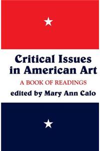Critical Issues In American Art