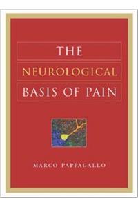 The Neurological Basis of Pain