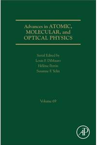Advances in Atomic, Molecular, and Optical Physics