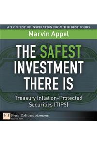 The Safest Investment There Is