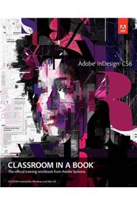 Adobe InDesign CS6 Classroom in a Book