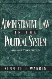 Administrative Law in the Political System: Abridged