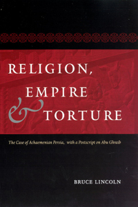 Religion, Empire, and Torture