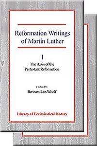 Reformation Writings of Martin Luther