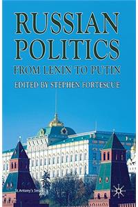 Russian Politics from Lenin to Putin