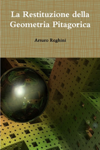 Restituzione della Geometria Pitagorica