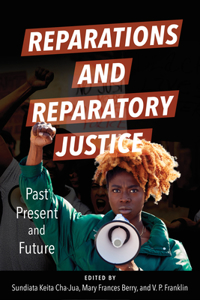 Reparations and Reparatory Justice