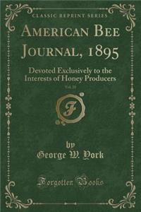 American Bee Journal, 1895, Vol. 35