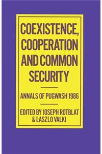 Coexistence, Cooperation and Common Security