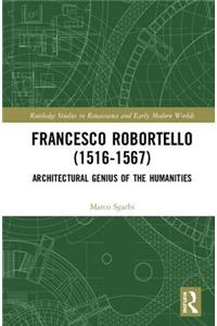 Francesco Robortello (1516-1567)