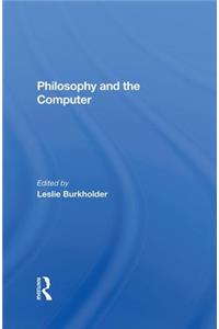 Philosophy And The Computer