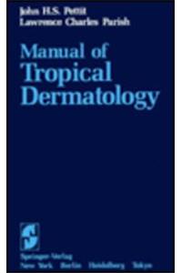 Manual of Tropical Dermatology