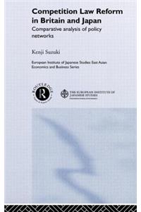 Competition Law Reform in Britain and Japan