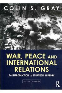 War, Peace and International Relations