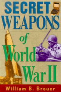 Secret Weapons of World War II