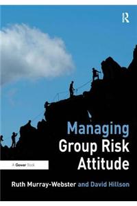 Managing Group Risk Attitude