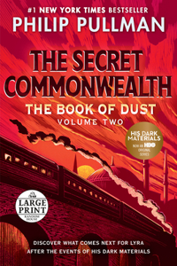 The Book of Dust: The Secret Commonwealth (Book of Dust, Volume 2)