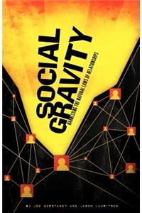 Social Gravity