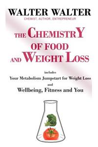 The Chemistry of Food and Weight Loss