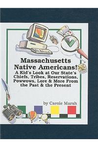 Massachusetts Native Americans!
