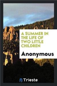 A Summer in the Life of Two Little Children