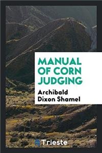 Manual of corn judging