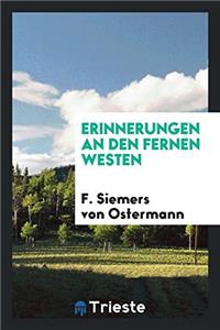 Erinnerungen an den Fernen Westen