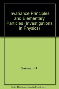 Invariance Principles and Elementary Particles