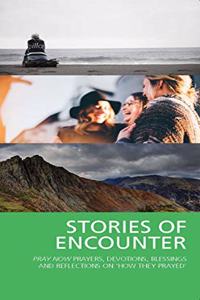 Stories of Encounter