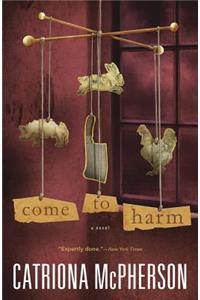 Come to Harm