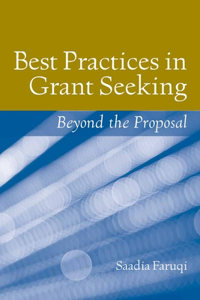 Best Practices in Grant Seeking: Beyond the Proposal